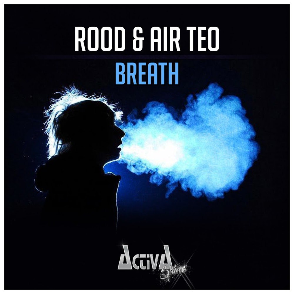 Rood & Air Teo – Breath