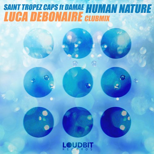 Saint Tropez Caps feat. Damae – Human Nature (Luca Debonaire Club Mix)