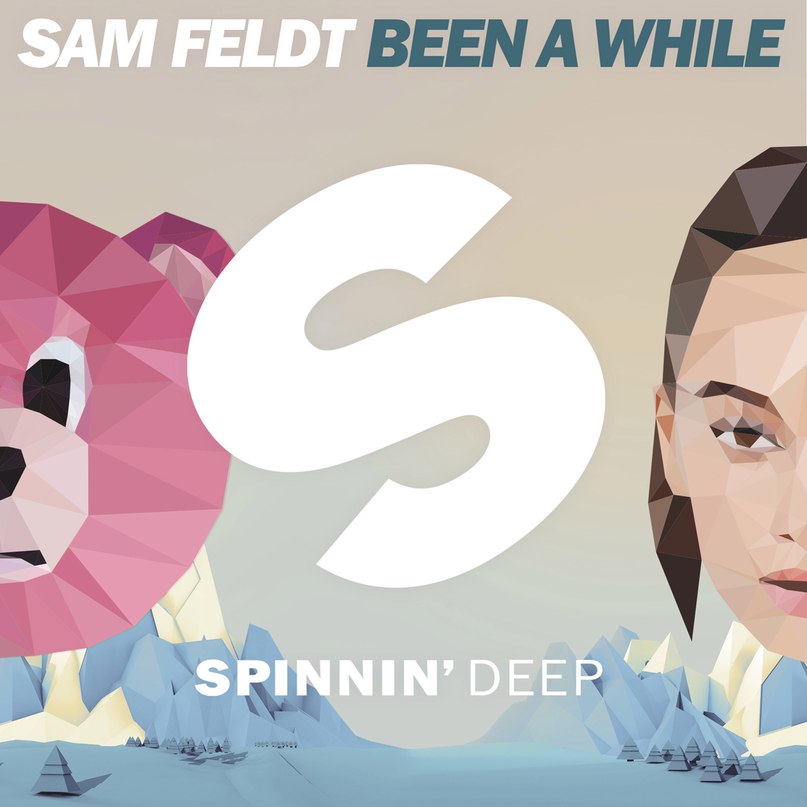 Sam Feldt – Been A While EP