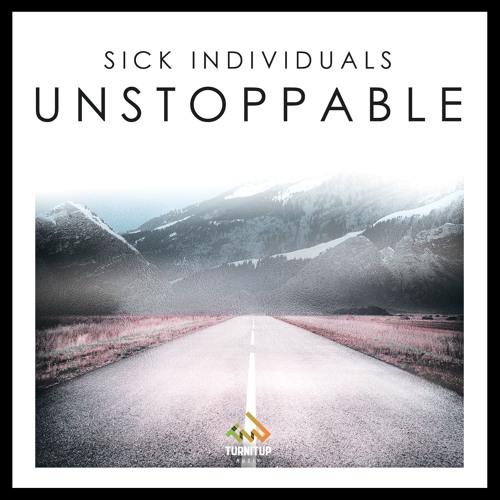Sick Individuals – Unstoppable (We Are) (Race Car Soundtrack) (Club Edit)