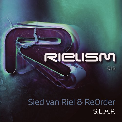 Sied Van Riel & ReOrder – S.L.A.P.