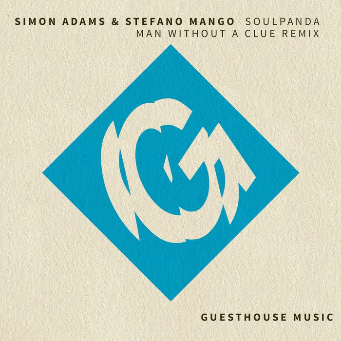 Simon Adams & Stefano Mango – Soul Panda (Man Without A Clue Remix)