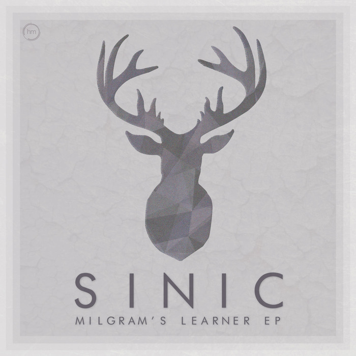 Sinic – Milgram’s Learner EP
