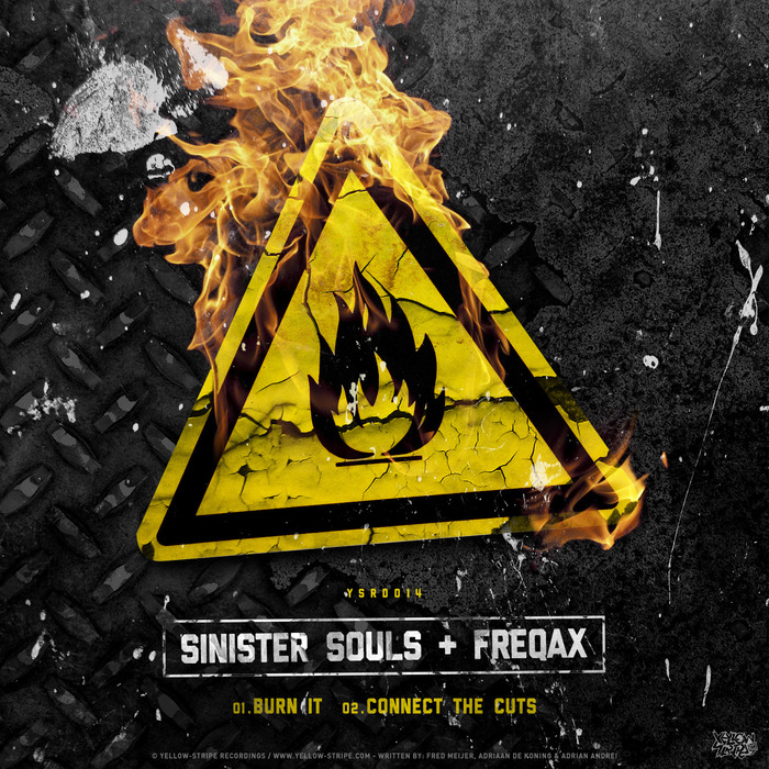 Sinister Souls & Freqax – Burn It / Connect The Cuts
