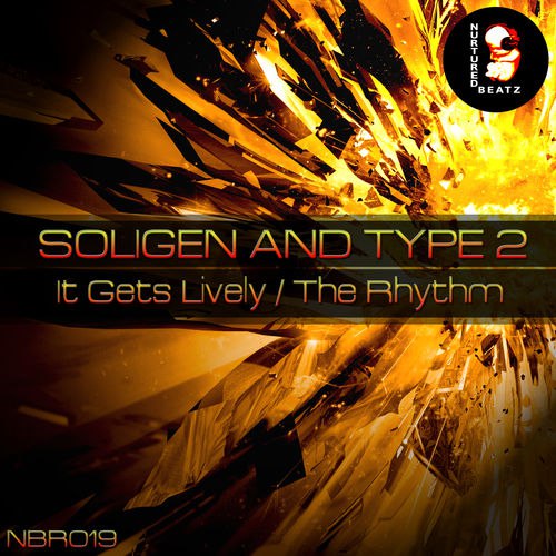 Soligen & Type 2 – It Gets Lively / The Rhythm