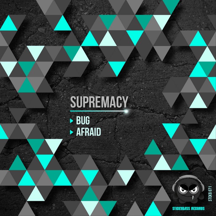 Supremacy – Bug / Afraid