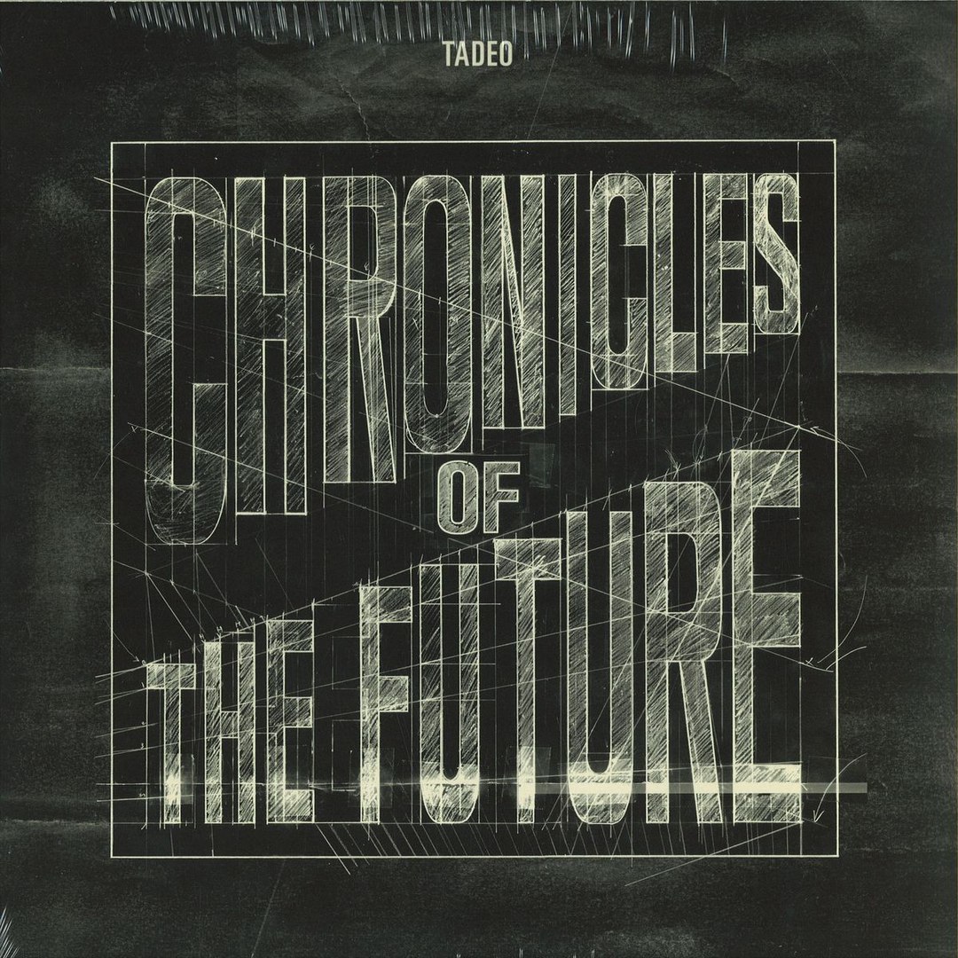 Tadeo – Chronicles Of The Future