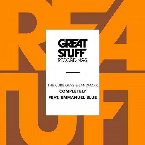 The Cube Guys & Landmark feat. Emmanuel Blue – Completely