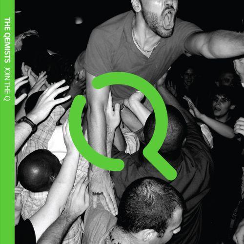 The Qemists – Join the Q