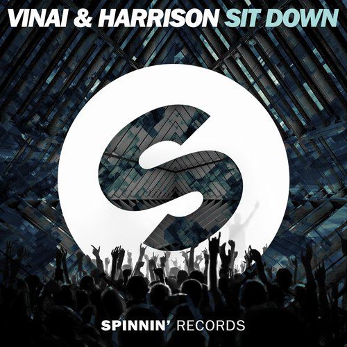 VINAI feat. Harrison – Sit Down