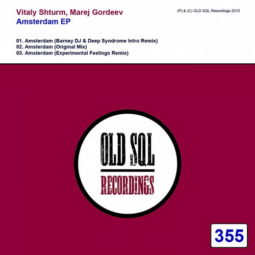 Vitaly Shturm & Marej Gordeev – Amsterdam EP
