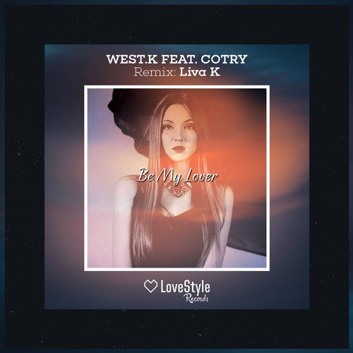 West.K feat. Cotry – Be My Lover