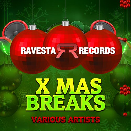 Ravesta Records: X Mas Breaks