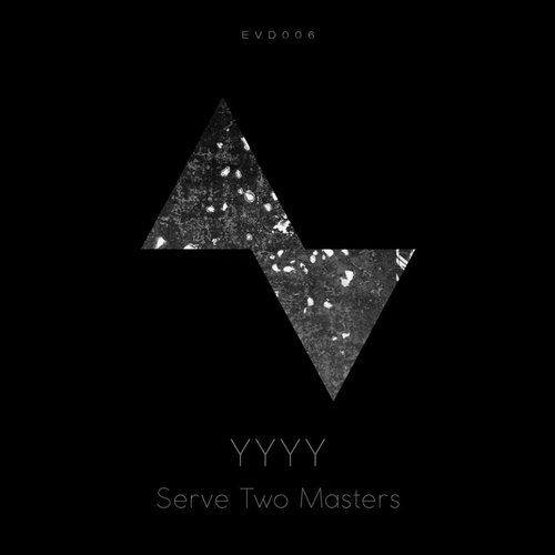YYY – Serve Two Masters