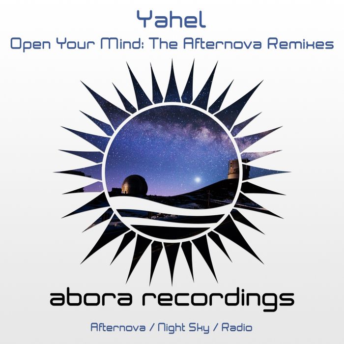 Yahel – Open Your Mind: The Afternova Remixes