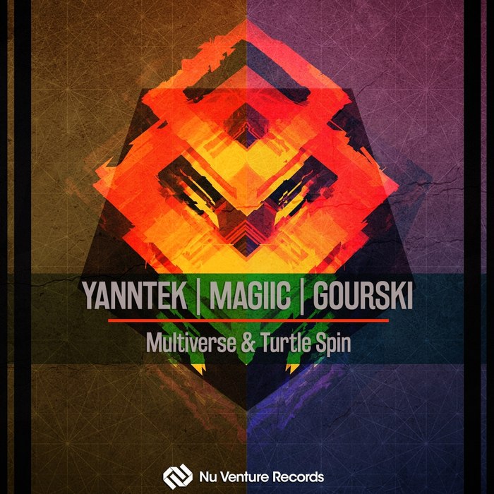 Yanntek, Magiic & Gourski – Multiverse / Turtle Spin