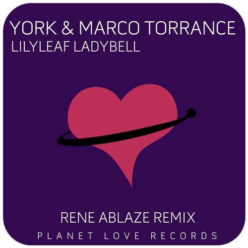 York & Marco Torrance – Lilyleaf Ladybell – Rene Ablaze Remix