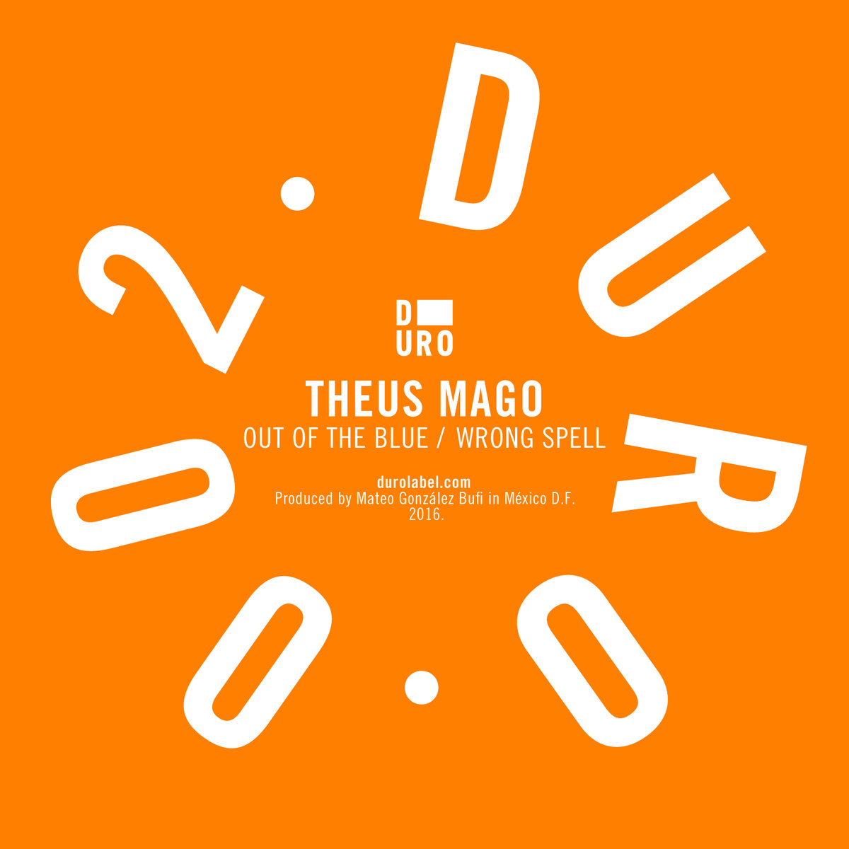 Theus Mago – Out Of The Blue/Wrong Spell