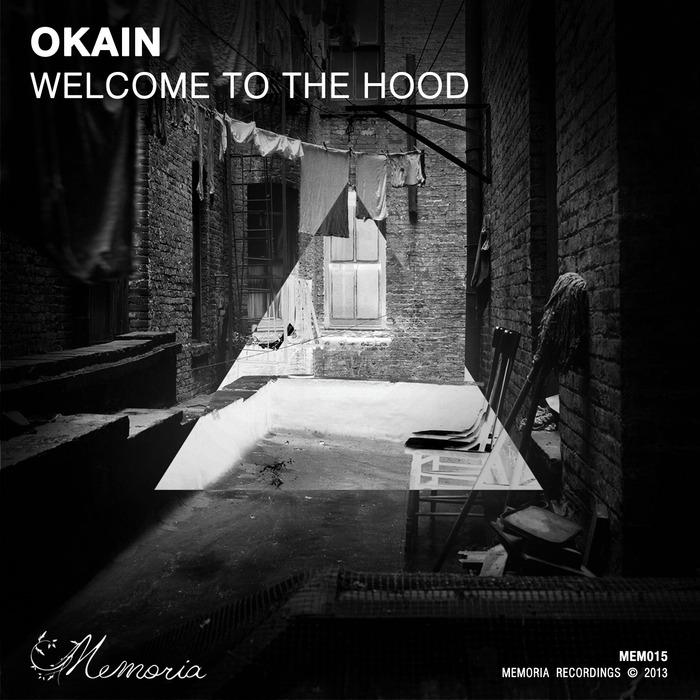 Okain – Welcome To The Hood