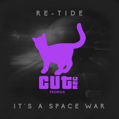 Re-Tide – It’s A Space War