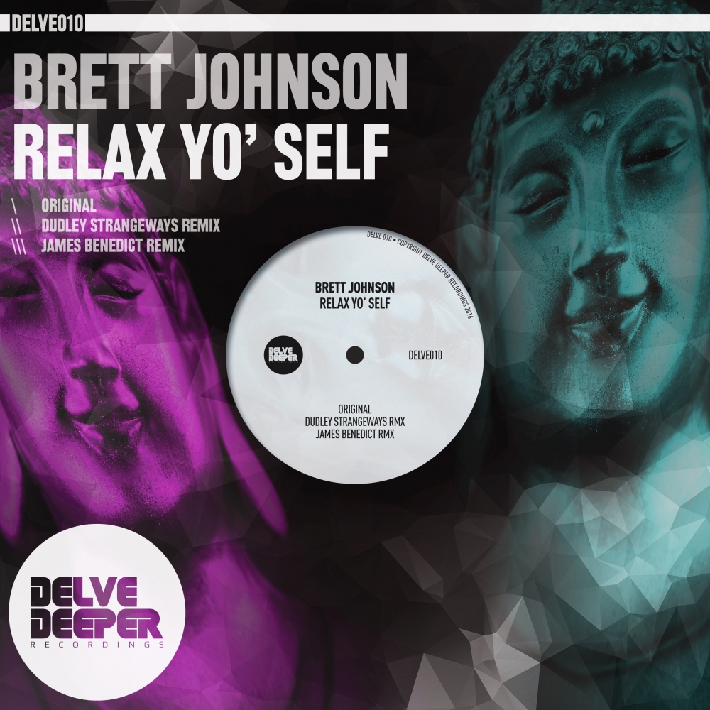 Brett Johnson – Relax Yo’ Self