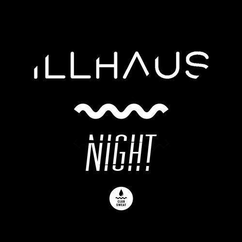 Illhaus – Night