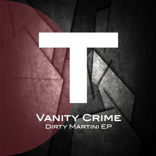 Vanity Crime – Dirty Martini EP