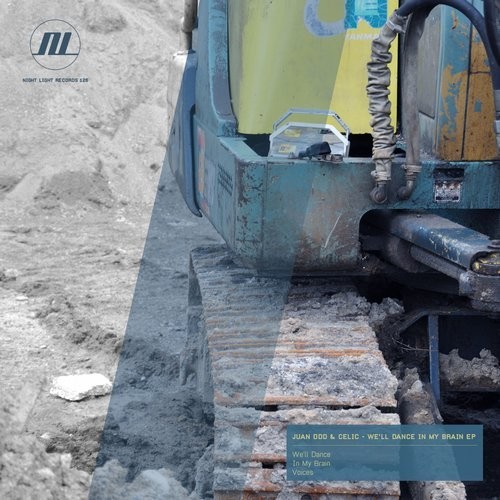 Juan Ddd, Celic – We’ll Dance In My Brain EP