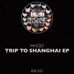 Mhod – Trip To Shanghai