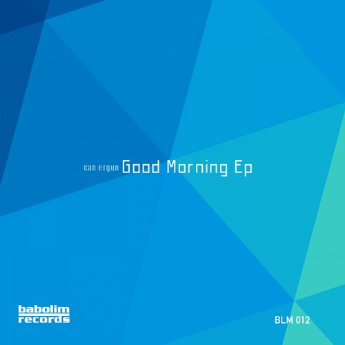 Can Ergun – Good Morning