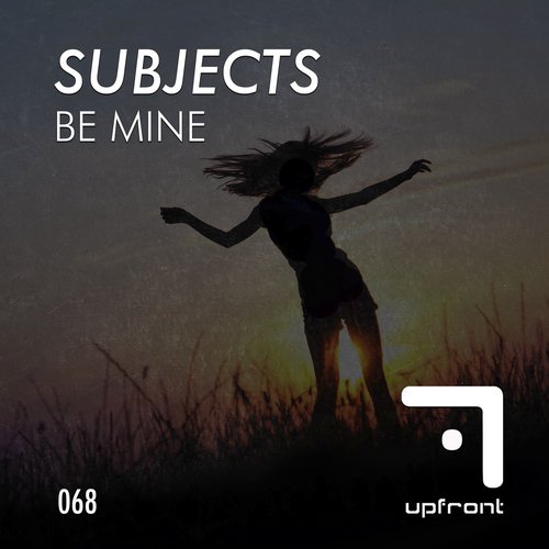 Subjects – Be Mine