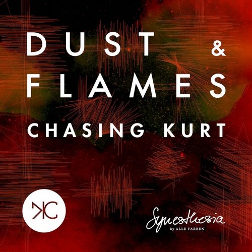 Chasing Kurt – Dust & Flames