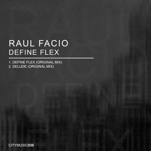 Raul Facio – Define Flex