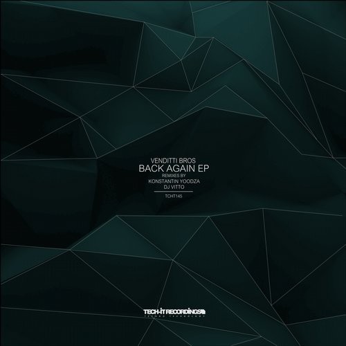 Venditti Bros – Back Again