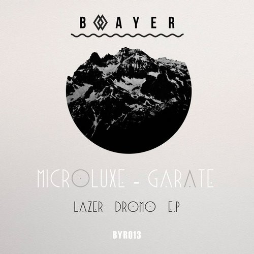 Microluxe, Garate – Lazer Dromo