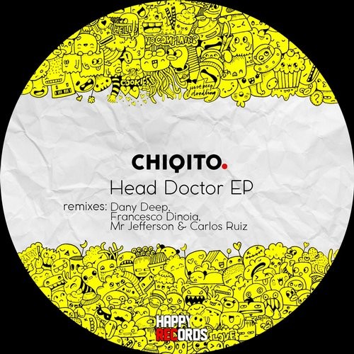 Chiqito – Head Doctor EP