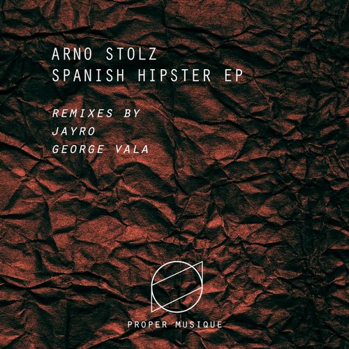 Arno Stolz – Spanish Hipster