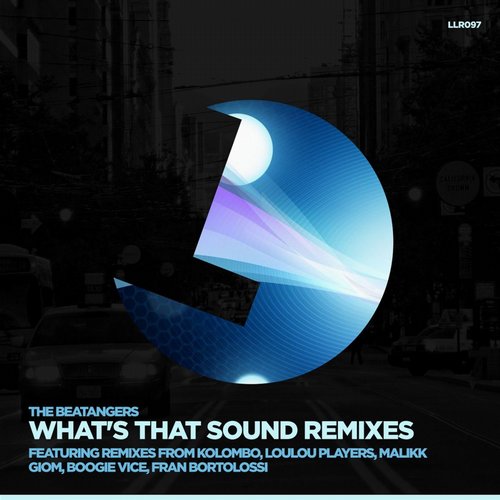 The Beatangers – What’s That Sound (Remixes)