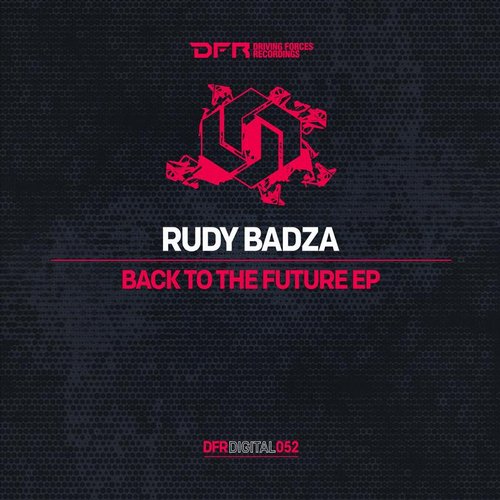 Rudy Badza – Back To The Future EP