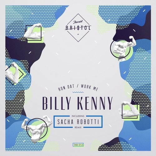 Billy Kenny – Ron Dat/Work Me