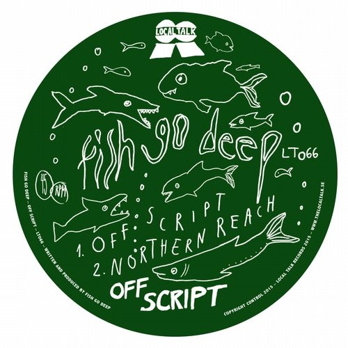 Fish Go Deep – Off Script
