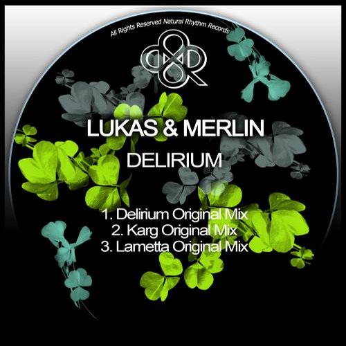 Lukas & Merlin – Delirium
