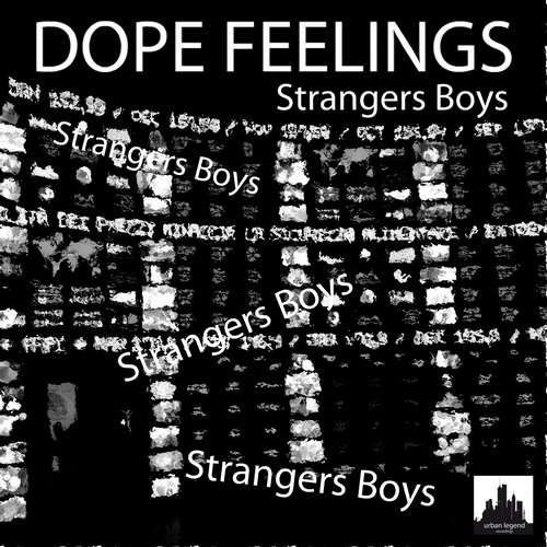 Strangers Boys – Dope Feelings