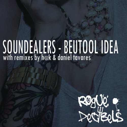 Soundealers, Vasco Pessoa – Beutool Idea