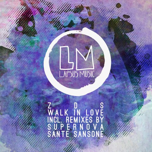 ZDS – Walk in Love