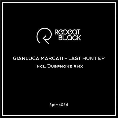 Gianluca Marcati – Last Hunt EP