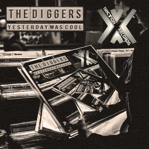 The Diggers – Yesterday Was Cool