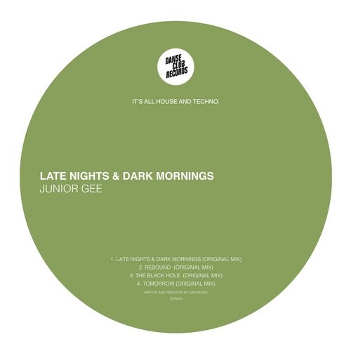 Junior Gee – Late Nights & Dark Mornings EP