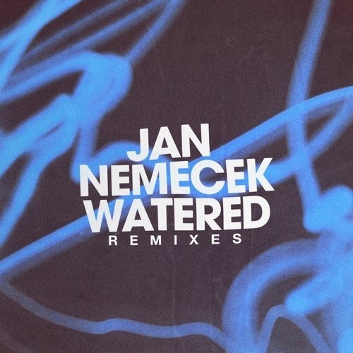 Jan Nemecek – Watered Remixes
