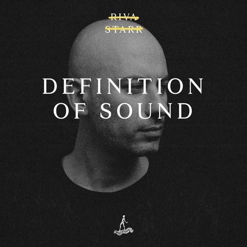 Riva Starr – Definition Of Sound